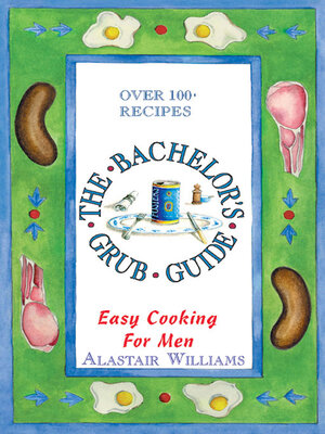 cover image of The Bachelor's Grub Guide